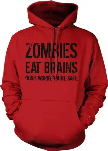 Crazy Dog Unisex Zombies Eat Brains Don't Worry You're Safe Novelty Hoodie Funny Halloween Sweat Shirt Undead Sarcastic Humor Sweater Heather Red L