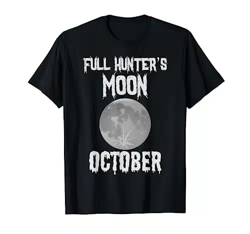 Full Hunter's Moon October   Halloween T Shirt
