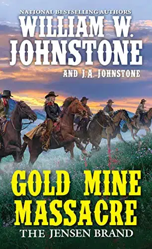 Gold Mine Massacre (The Jensen Brand)