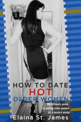 How To Date Hot Older Women The Ultimate Guide to Dating Older Women. Written by a Mature Model