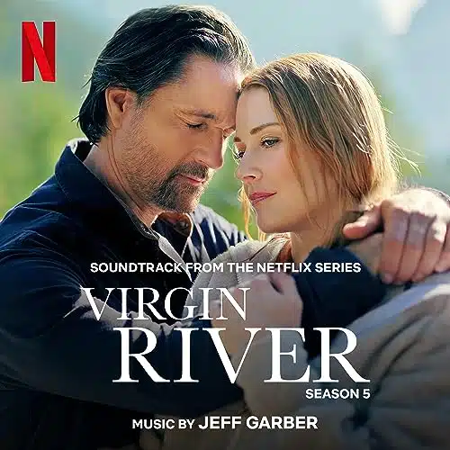 Virgin River Season (Soundtrack from the Netflix Series)