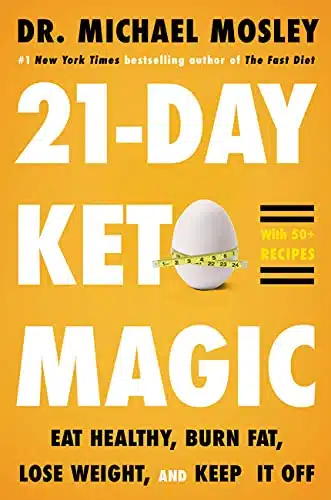 Day Keto Magic Eat Healthy, Burn Fat, Lose Weight, and Keep It Off