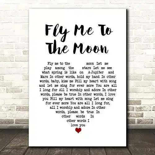 Fly Me to The Moon White Heart Song Lyric Gift Present Poster Print