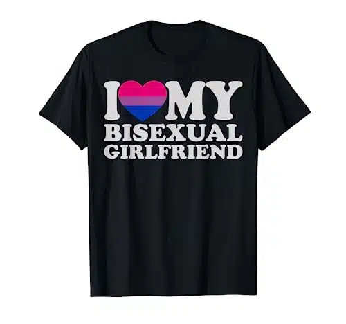 I Love Heart My Bisexual Girlfriend  MR & MRs His & Her T Shirt