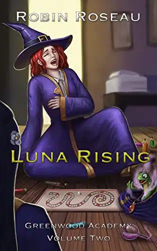 Luna Rising (The Greenwood Academy Book )