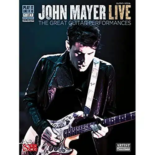 John Mayer Live The Great Guitar Performances (Play It Like It Is Guitar)